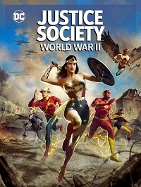Общество справедливости: Вторая мировая война (2021) скачать