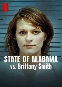 Штат Алабама против Бриттани Смит (2022)
