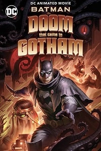 Скачать Бэтмен: Карающий рок над Готэмом (2023) в хорошем качестве