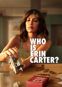 Кто такая Эрин Картер? (2023)