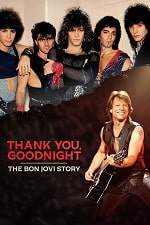Спасибо и доброй ночи: История Bon Jovi (2024) скачать